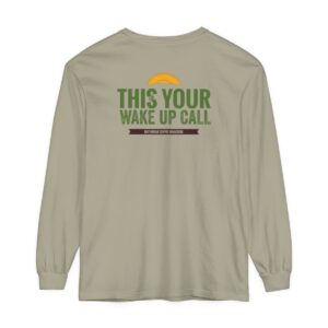 Long Sleeve Wake Up Call T